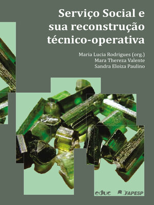 cover image of Serviço Social e sua reconstrução técnico-operativa